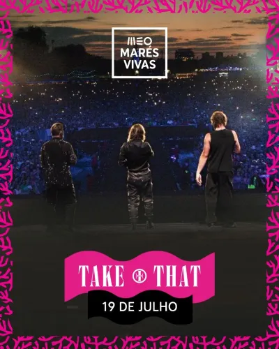 meo-mares-vivas-take-that-festival-2024-entradas-masqueticket-.jpg