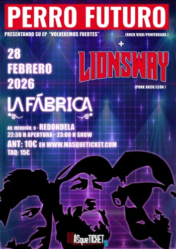 PERRO-FUTURO-LIONSWAY-redondela-conciertos-masqueticket-2026.jpg