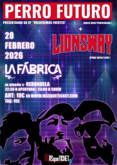 PERRO-FUTURO-LIONSWAY-redondela-conciertos-masqueticket-2026.jpg