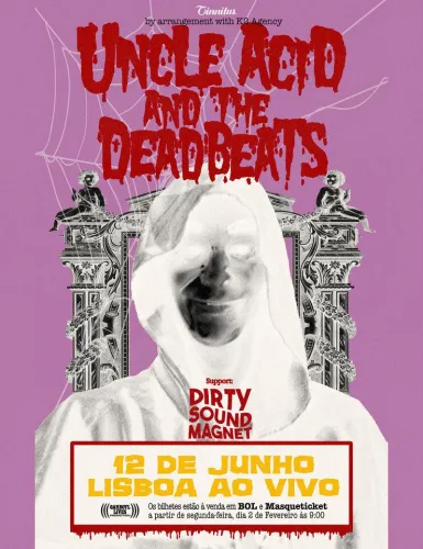 UNCLE-ACID-THE-DEADBEATS-DIRTY-SOUND-MAGNET-lisboa-portugal-tickets-bilhetes-2026.jpg