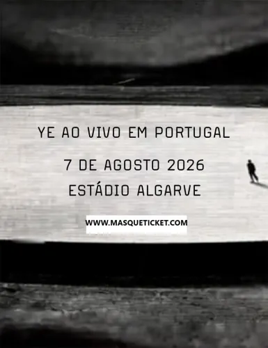 YE-kanye-west-algarve-portugal-bilhetes-tickets-entradas-2026.jpg